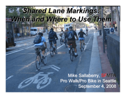 Shared Lane Markings: When and Where to Use Them. (2008).