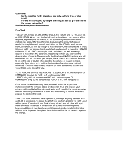 Questions: - for the modified NaOH digestion: add only sulfuric first