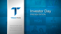 Investor Day - Tribune Media Investor Relations