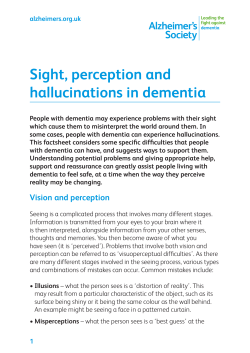 Sight, perception and hallucinations in dementia