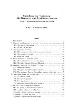 i Skriptum ur Vorlesun) Lie-Gruppen und Matri en)ruppen SS 01 R