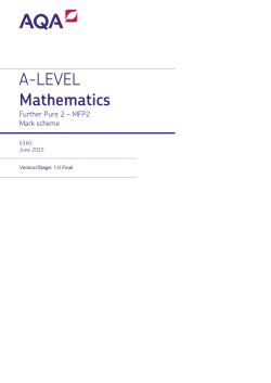 A level Mathematics Mark scheme Further Pure 2 June 2015