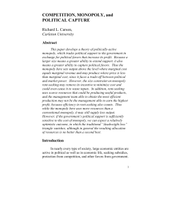 COMPETITION, MONOPOLY, and POLITICAL CAPTURE
