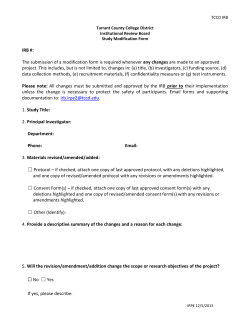 IRB #: The submission of a modification form is required whenever