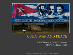 CUBA: WAR AND PEACE - Peace Works Travel