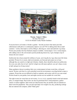 Worms –Nature`s Tillers By Kate Halvorson UCCE El Dorado County