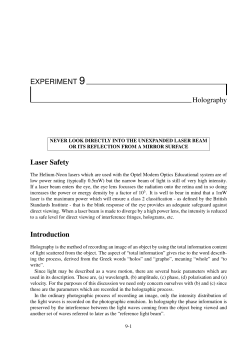 EXPERIMENT 9 Holography Laser Safety Introduction