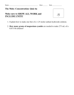 The Mole: Concentration: Quiz 6a Make sure to SHOW ALL WORK
