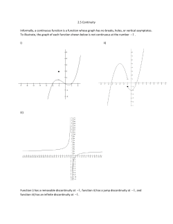 2.5 Continuity Informally, a continuous function is