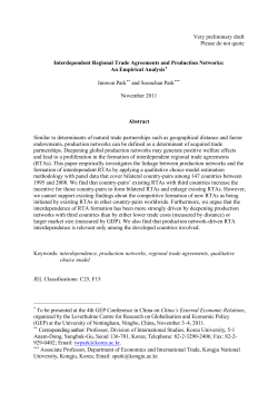 Interdependent Regional Trade Agreements and Production