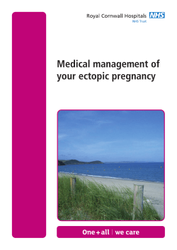 Medical management of your ectopic pregnancy