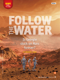 Follow the Water and What Would It Take to Live Here