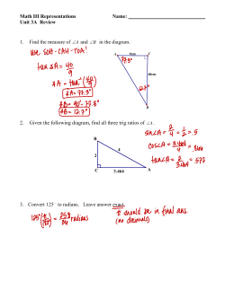 Math III Representations Name: Unit 3A Review 1. Find the measure