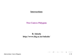 Intersections Two Convex Polygons R. Inkulu http://www.iitg.ac.in