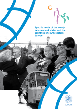 Specific needs of the newly independent states and the countries of