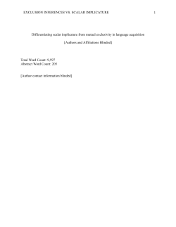 EXCLUSION INFERENCES VS. SCALAR IMPLICATURE