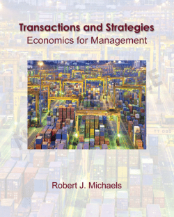 Transactions and Strategies: Economics for Management