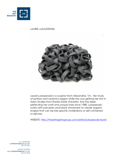 LAUREL LUKASZEWSKI Laurel Lukaszewski is a sculptor from