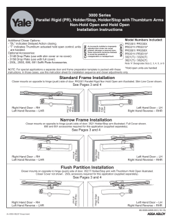 Standard Frame Installation Narrow Frame Installation Flush