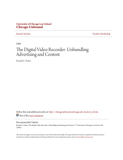 The Digital Video Recorder: Unbundling Advertising and Content