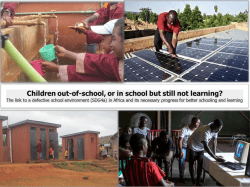 Children Out of School or at School but Still Not Learning