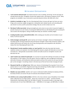 oaaction.unc.edu MYTHS ABOUT OSTEOARTHRITIS 1. I can`t