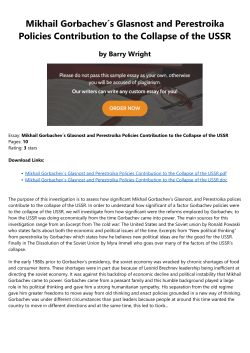 Mikhail Gorbachev&acute;s Glasnost and Perestroika Policies Contribution