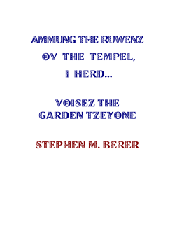 Ammung the Ruwenz ov the Tempel, I Herd... Voisez the Garden