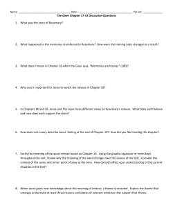 The Giver Chapter 17-19 Discussion Questions 1. What was the