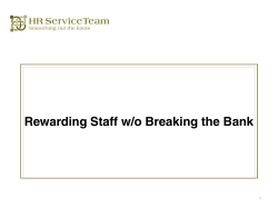 Rewarding Staff w/o Breaking the Bank