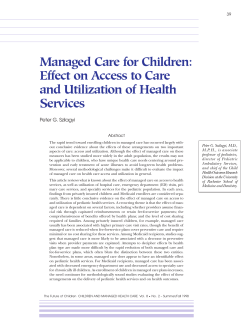 Managed Care for Children: Effect on Access to Care and Utilization