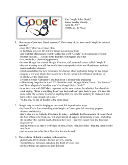 Can Google Solve Death? Easter Sunday Homily April 16, 2017 10