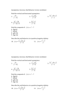 Asymptotes, Inverses, End Behavior review worksheet Find the