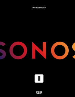 Sonos SUB - Product Guide