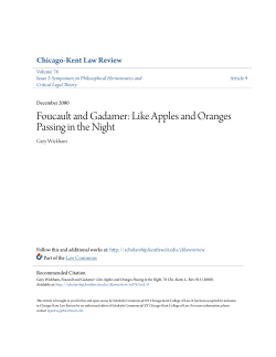 Foucault and Gadamer: Like Apples and Oranges Passing in the Night