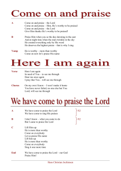 A Come on and praise &ndash; the Lord Come on and praise &ndash; Him, He`s