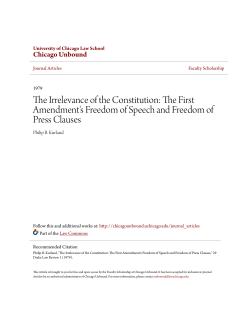 The Irrelevance of the Constitution: The First Amendment`s Freedom