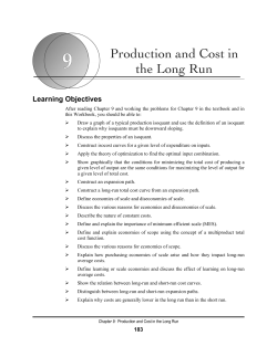 Chapter 9: Production and Cost in the Long Run