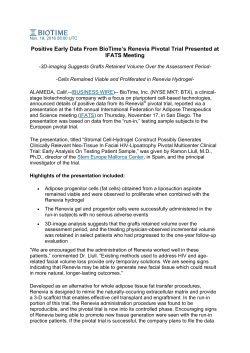 Positive Early Data From BioTime`s Renevia Pivotal Trial Presented