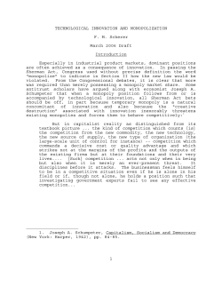 1 TECHNOLOGICAL INNOVATION AND MONOPOLIZATION F. M.