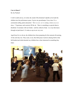 Care to Dance? By Joy Packard I wish I could convey, in words, the