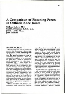 A Comparison of Pistoning Forces in Orthotic Knee Joints