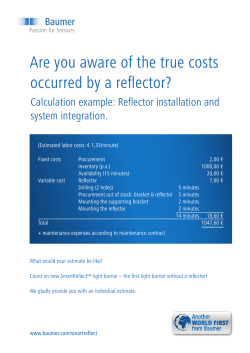 Are you aware of the true costs occurred by a reflector?