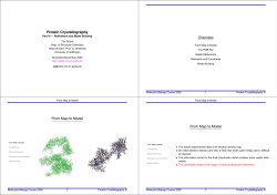 Protein Crystallography Overview From Map to Model