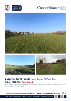 2 Agricultural Fields Mont Arrive, St Peter Port Price: &pound;100,000 Sole
