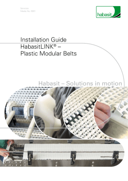 Installation Guide HabasitLINK&reg; &ndash; Plastic Modular Belts Habasit