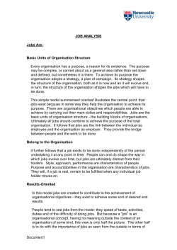 Document1 JOB ANALYSIS Jobs Are: Basic Units of Organisation