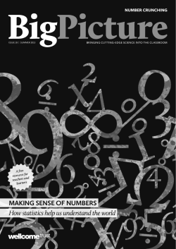 MAKING SENSE OF NUMBERS How statistics help us understand