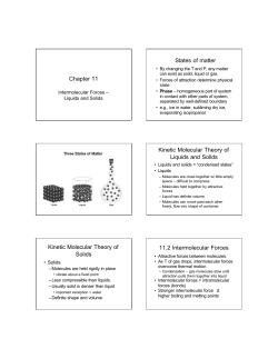 Chapter 11 States of matter Kinetic Molecular Theory of Liquids and