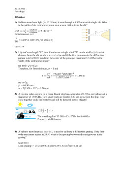1) Helium&ndash;neon laser light (&lambda;= 632.8 nm) is sent through a 0.300
